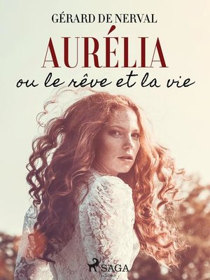 cover image of Aurélia ou le Rêve et la Vie